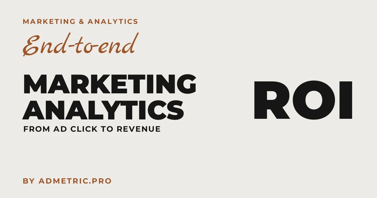 Marketing analytics end-to-end: dalla pubblicità ai ricavi nel 2026